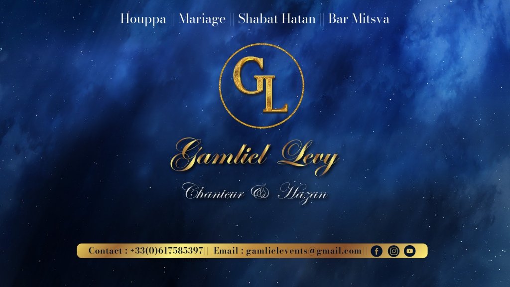 Bannière Gamliel Levy chanteur hazan bar mitsva Houppa Mariage Shabat Hatan 